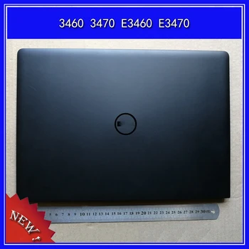 Лаптоп LCD Дисплей на Задната част на Кутията Горен Калъф за Dell Latitude 3460 3470 E3460 E3470 A Shell 0K70WW